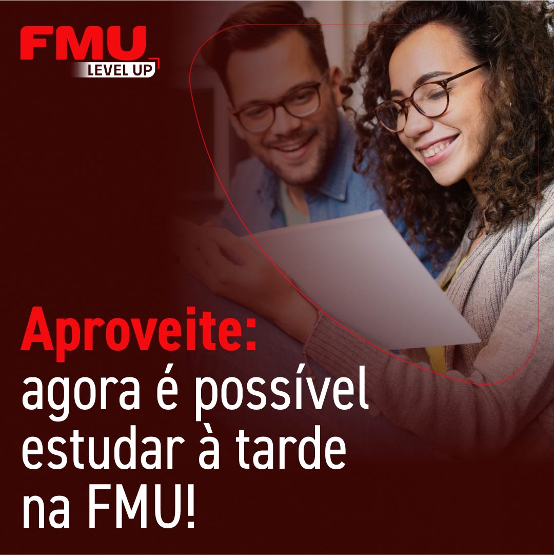 FMU FIAMFAAM Level Up anuncia turmas vespertinas para cursos em alta demanda nos principais campi 